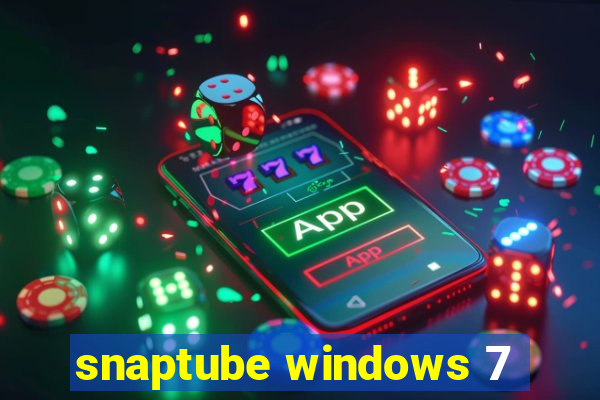 snaptube windows 7